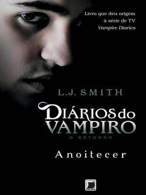 cover image of Anoitecer--Diários do vampiro